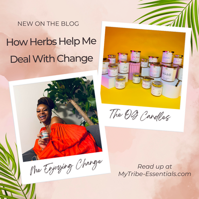 How Herbs Help Me Deal With Change